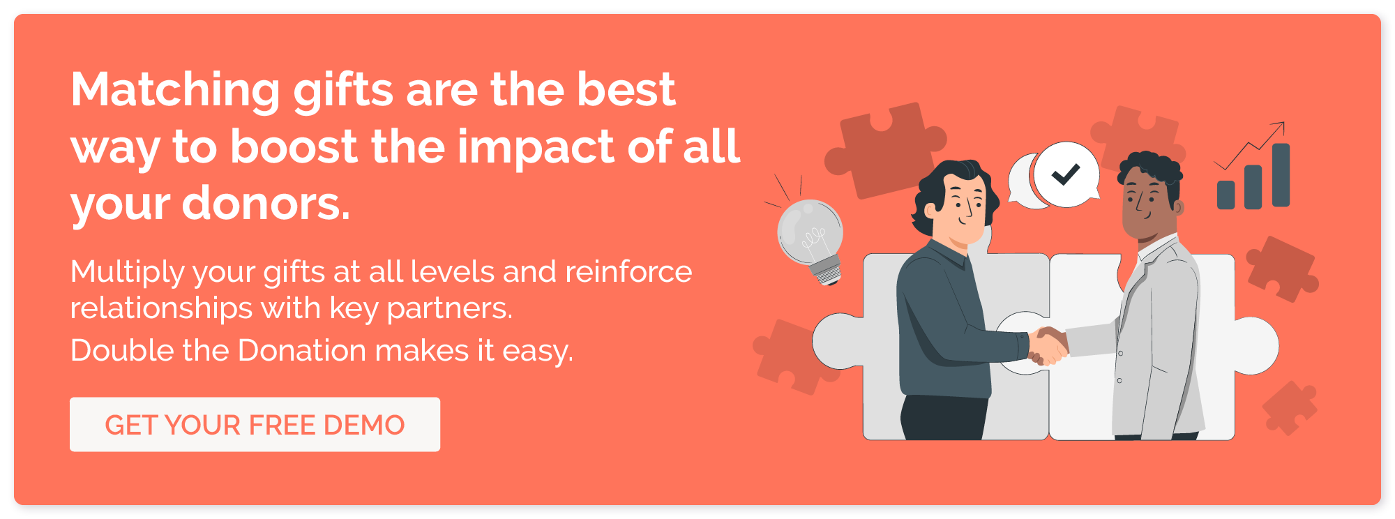 Matching gift automation can improve all your donor journeys, from the grassroots to the major donor levels.